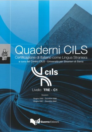 Quaderni CILS Livello Tre C1 2006-2007